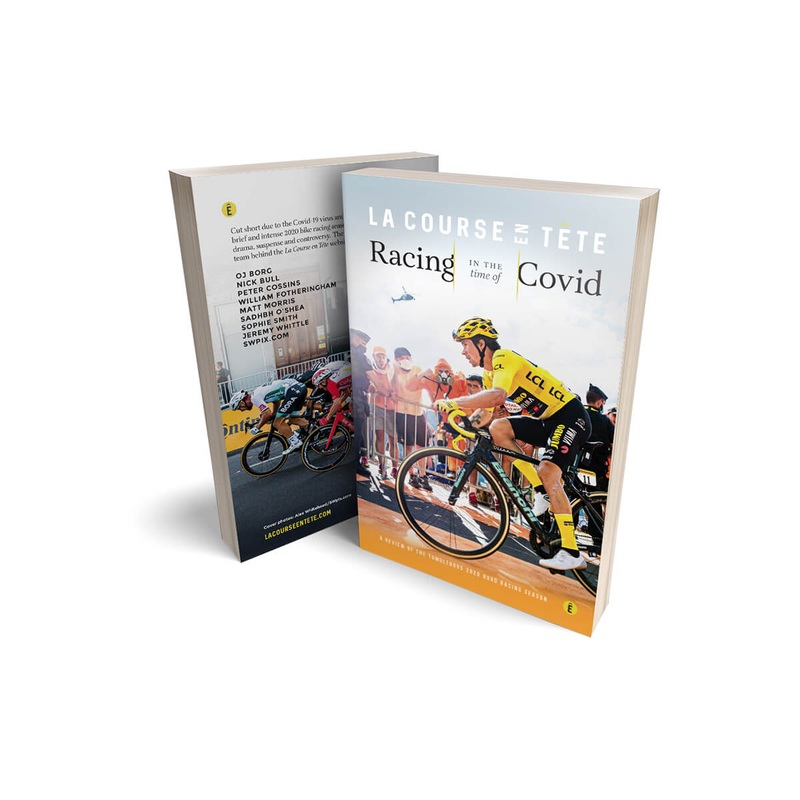 La Course En Tete – Racing In The Time of Covid – 2020 Season Review Book