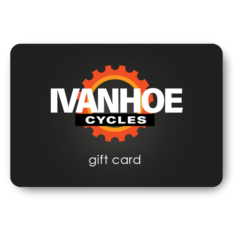Ivanhoe Cycles Gift Card (In-store only)